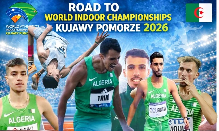 بطولة العالم لألعاب القوى داخل القاعة 2026 : الجزائر ممثلة بـ6 عدائين