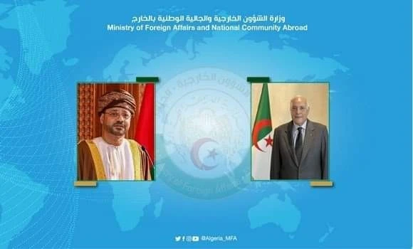 وزير خارجية سلطنة عمان يهنئ السيد عطاف على إثر انتخاب الجزائر عضوا غير دائم بمجلس الأمن